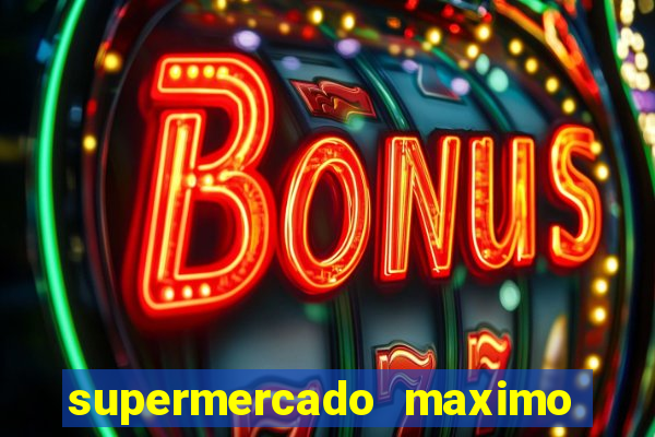 supermercado maximo cruzeiro sp ofertas